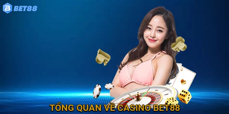 Tổng Quan Về Casino BET88