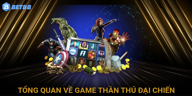 Tổng Quan Về Game Thần Thú Đại Chiến