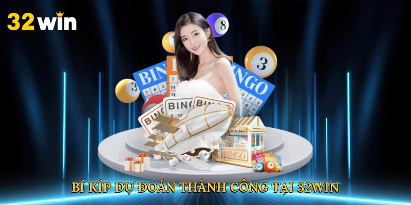 bi-kip-du-doan-thanh-cong-tai-32win-3