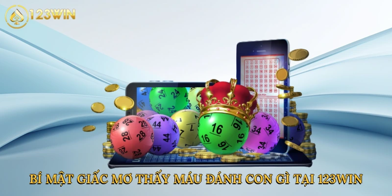 bi-mat-giac-mo-thay-mau-danh-con-gi-tai-123win-2